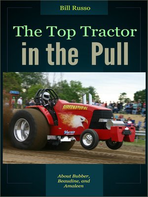 cover image of The Top Tractor in the Pull